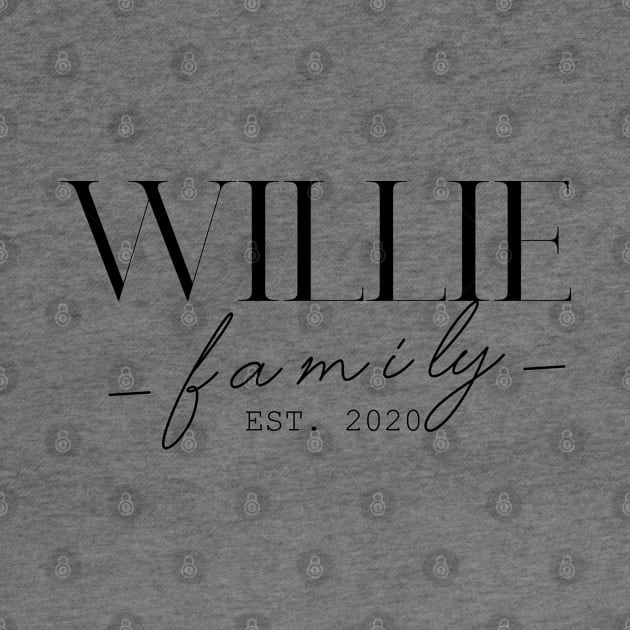 Willie Family EST. 2020, Surname, Willie by ProvidenciaryArtist